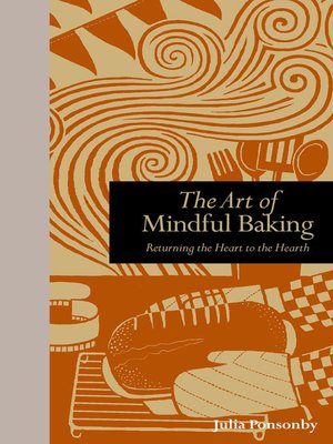 cover image of The Art of Mindful Baking
